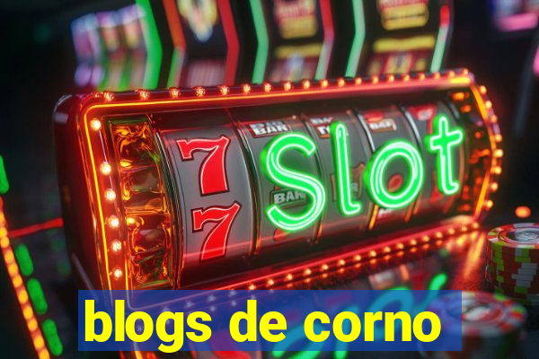 blogs de corno